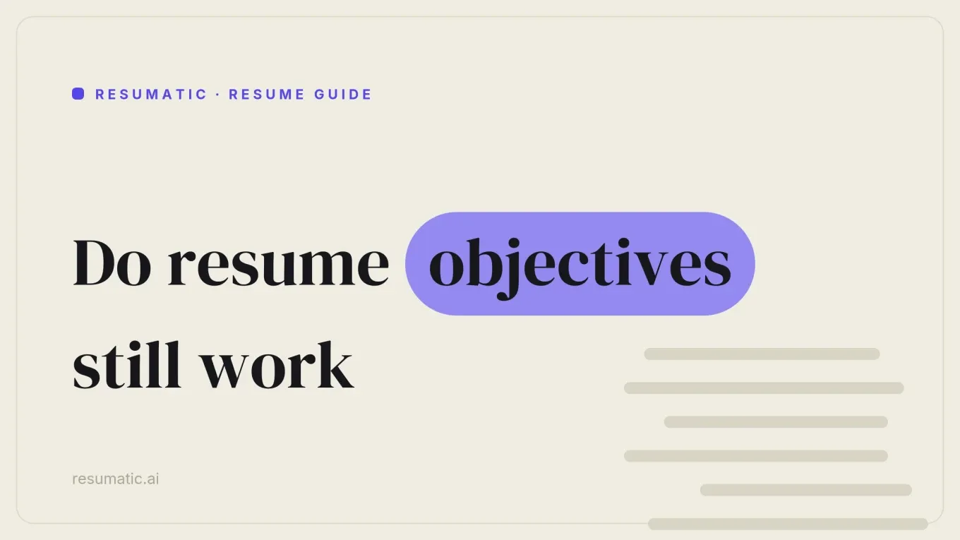 Resume Objective Examples: What Still Works in 2026 (and What to Write Instead)